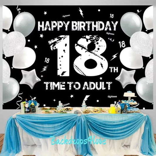 18th birthday backdrop with black background, silver balloons, and 'Time to Adult' text.