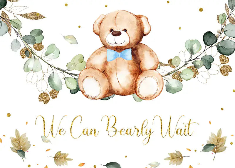 a baby shower theme photography backdrop features a cute bear sits on greenery decor and we can bearly wait text.